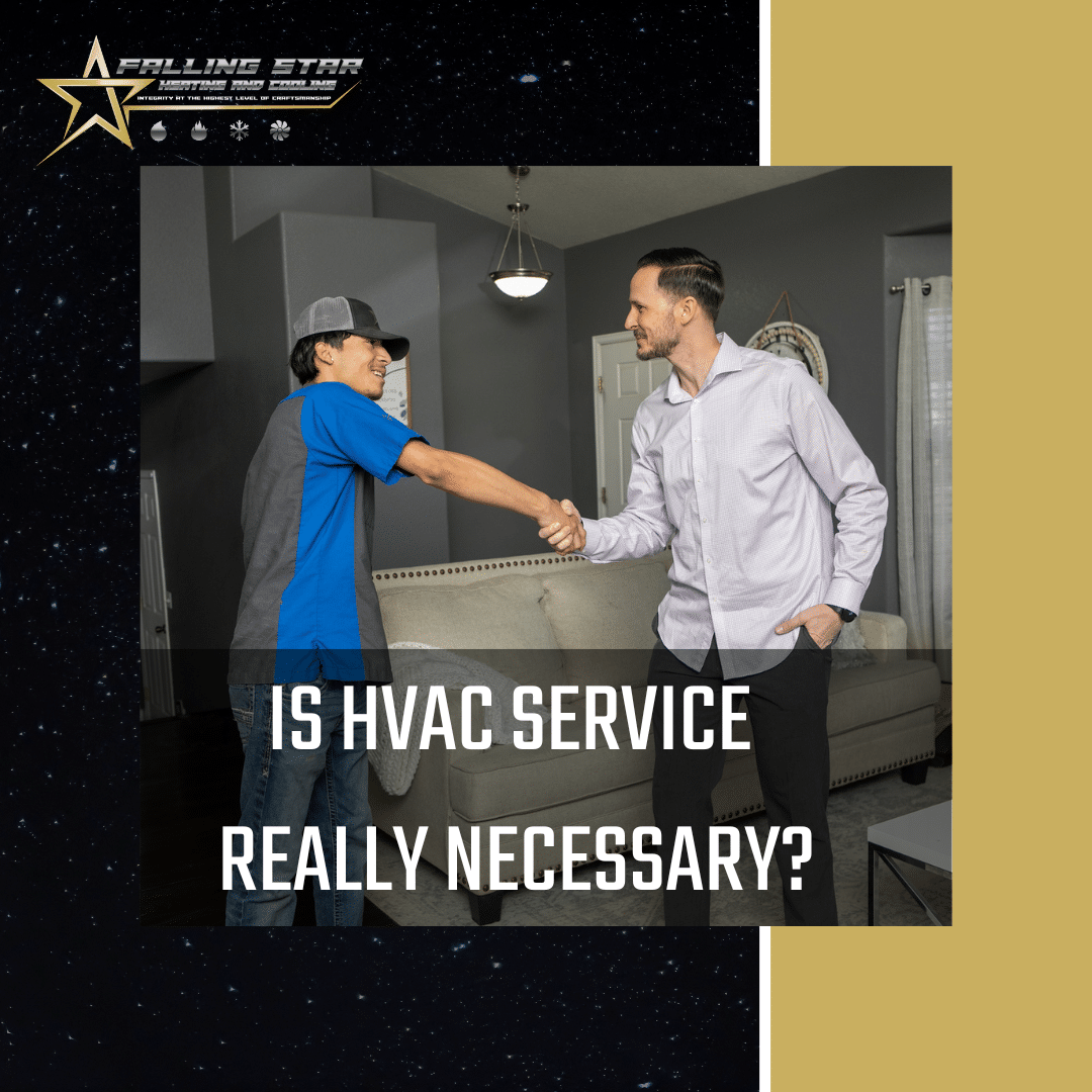 Is HVAC service really necessary?